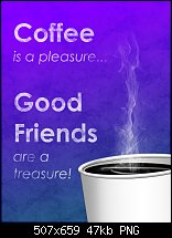 Click image for larger version. 

Name:	coffeenfriends.jpg 
Views:	437 
Size:	47.0 KB 
ID:	101108