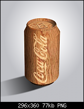 Click image for larger version. 

Name:	wooden coke can.png 
Views:	100 
Size:	77.2 KB 
ID:	106058