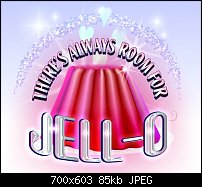 Click image for larger version. 

Name:	Jello.jpg 
Views:	234 
Size:	85.2 KB 
ID:	37801