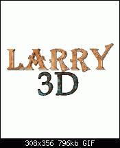 Click image for larger version. 

Name:	Larry X3D.gif 
Views:	920 
Size:	796.5 KB 
ID:	87285