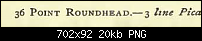 Click image for larger version. 

Name:	roundhead legend.png 
Views:	178 
Size:	19.8 KB 
ID:	88816