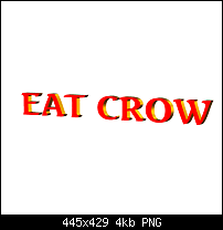 Click image for larger version. 

Name:	eat crow.png 
Views:	176 
Size:	4.4 KB 
ID:	92752